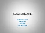 COMMUNICATIE - slide 1