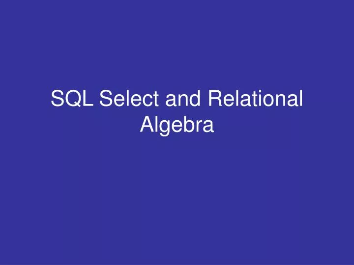 sql select and relational algebra