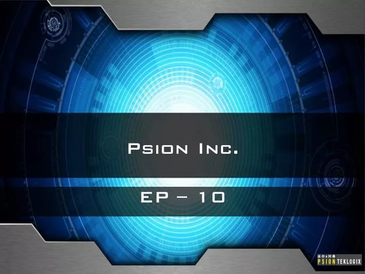 psion inc ep 10