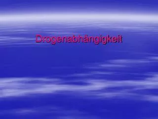 drogenabh ngigkeit