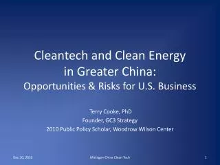 Cleantech and Clean Energy in Greater China: Opportunities &amp; Risks for U.S. Business