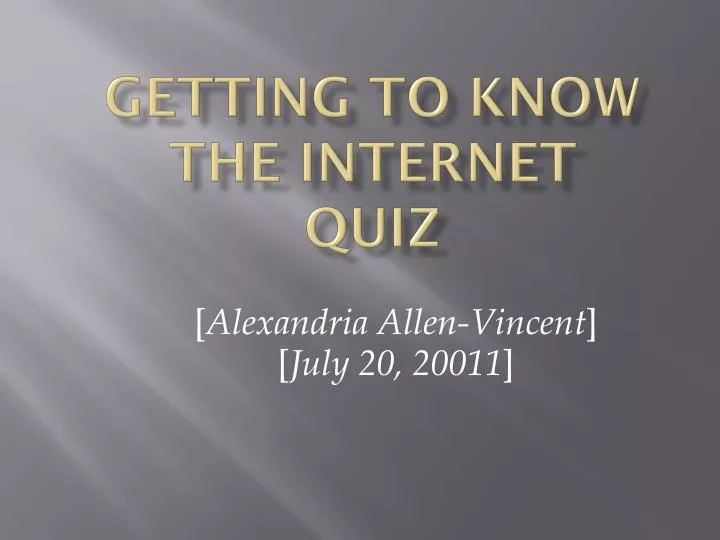 getting to know the internet quiz