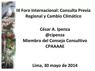 iii foro internacional consulta previa regional y cambio clim tico