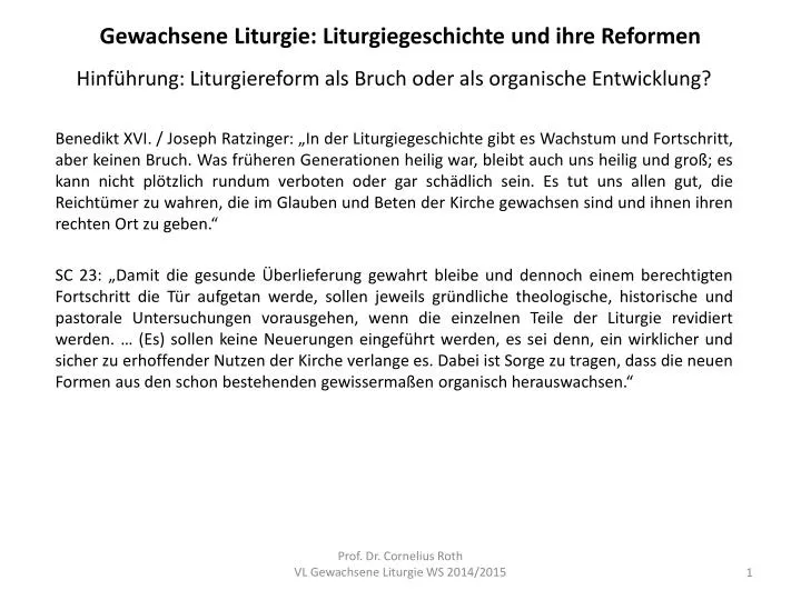 gewachsene liturgie liturgiegeschichte und ihre reformen