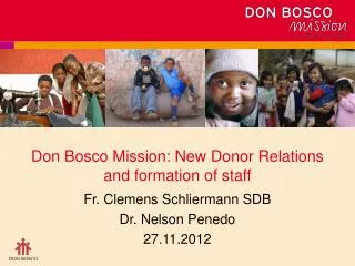 Don Bosco Mission: New Donor Relations and formation of staff