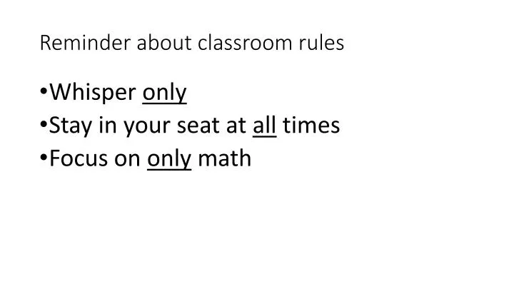 reminder about classroom rules