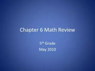 Chapter 6 Math Review