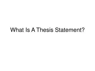 what is a thesis statement