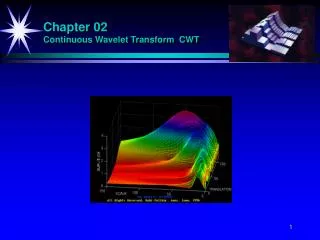 Chapter 02 Continuous Wavelet Transform CWT
