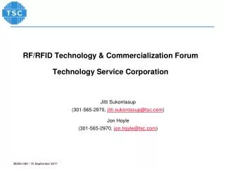 RF/RFID Technology &amp; Commercialization Forum Technology Service Corporation