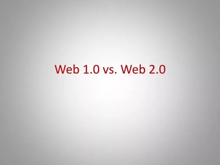 web 1 0 vs web 2 0