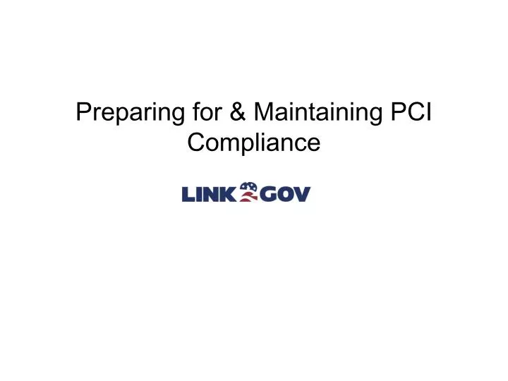 preparing for maintaining pci compliance