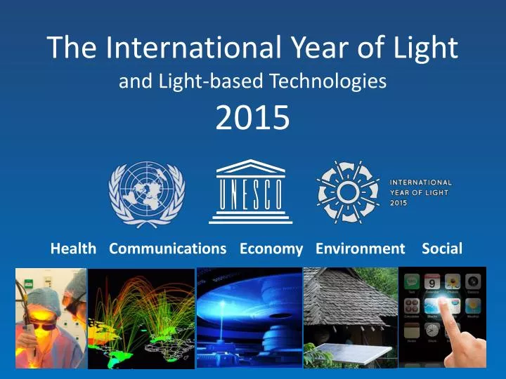 the international year of light and light based technologies 2015