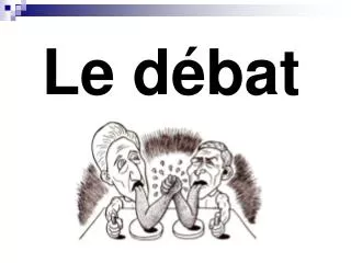 le d bat
