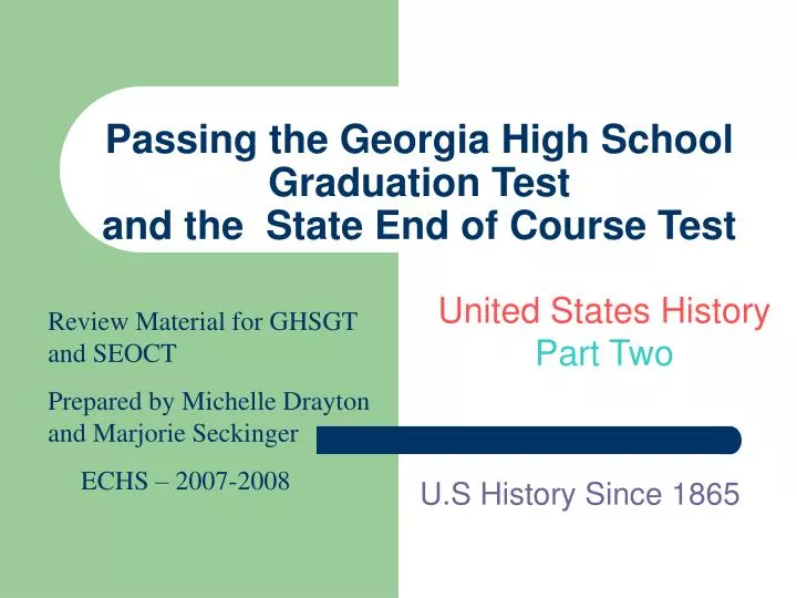 passing the georgia high school graduation test and the state end of course test