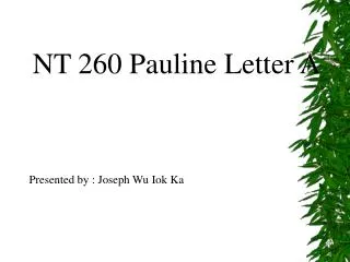 NT 260 Pauline Letter A