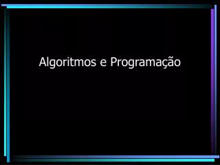 algoritmos e programa o