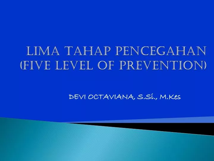 lima tahap pencegahan five level of prevention