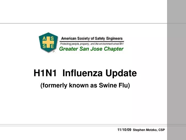 h1n1 influenza update formerly known as swine flu