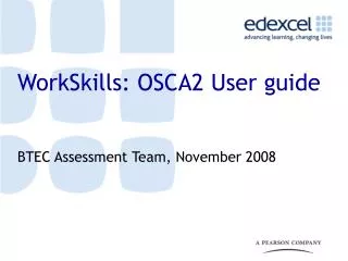 WorkSkills: OSCA2 User guide
