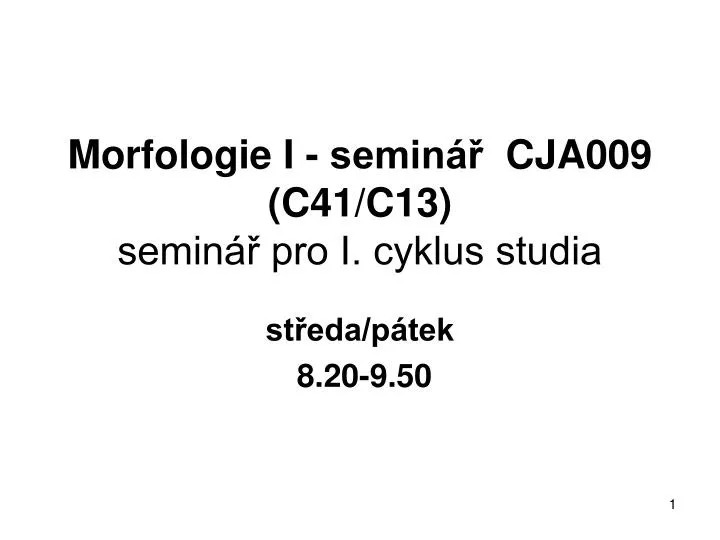 morfologie i semin cja009 c41 c13 semin pro i cyklus studia