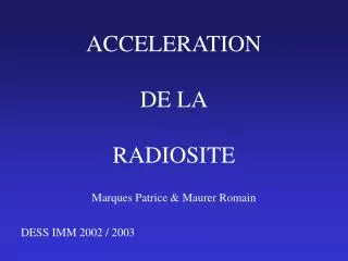 acceleration de la radiosite