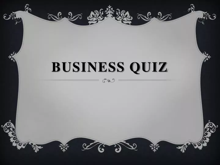 business quiz