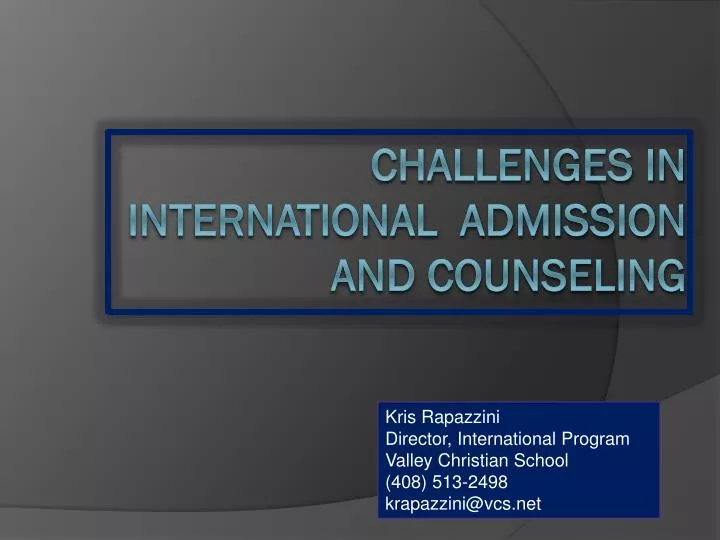 challenges in international admission and counseling