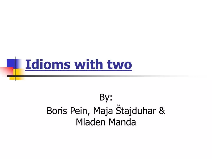 idioms with two