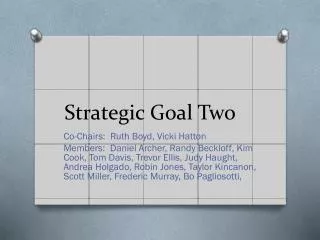 Strategic Goal Two