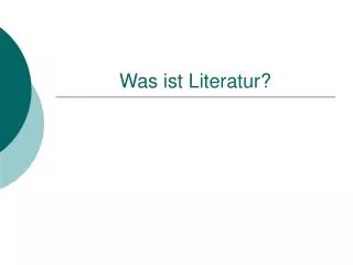 was ist literatur
