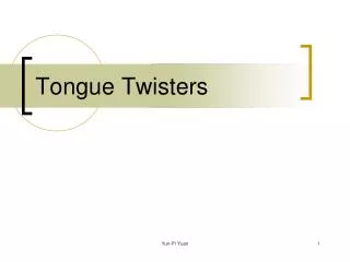 Tongue Twisters