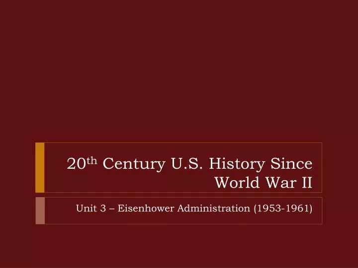 20 th century u s history since world war ii
