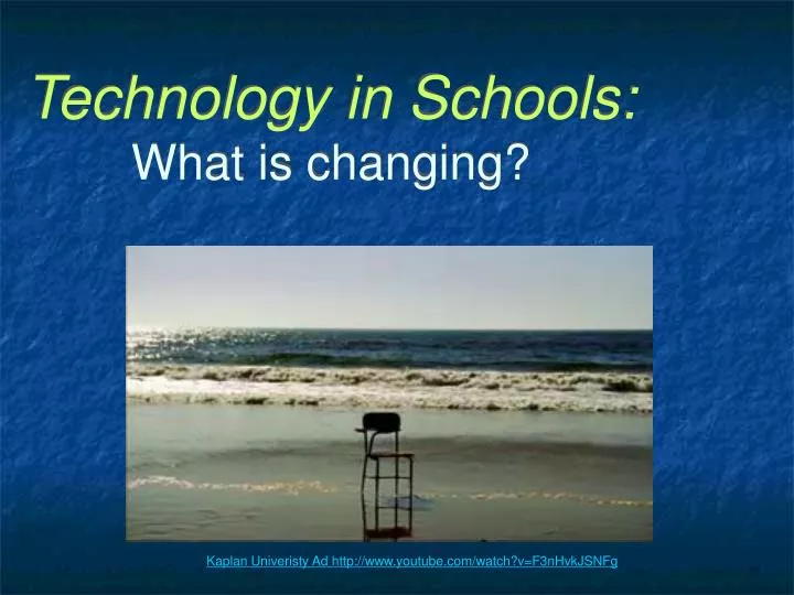 technology in schools what is changing