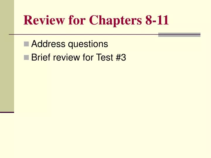 review for chapters 8 11