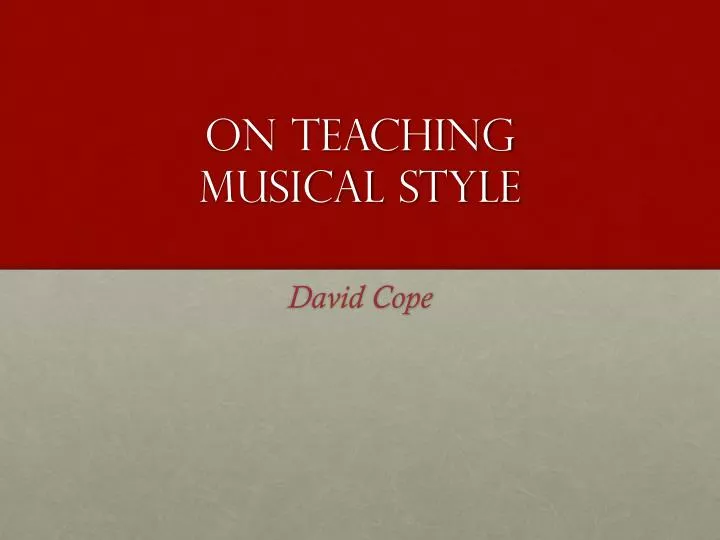 on teaching musical style