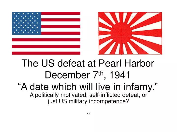 the us defeat at pearl harbor december 7 th 1941 a date which will live in infamy