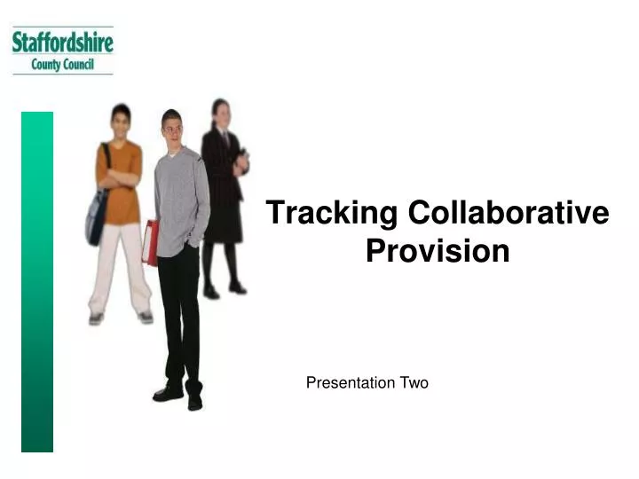 tracking collaborative provision