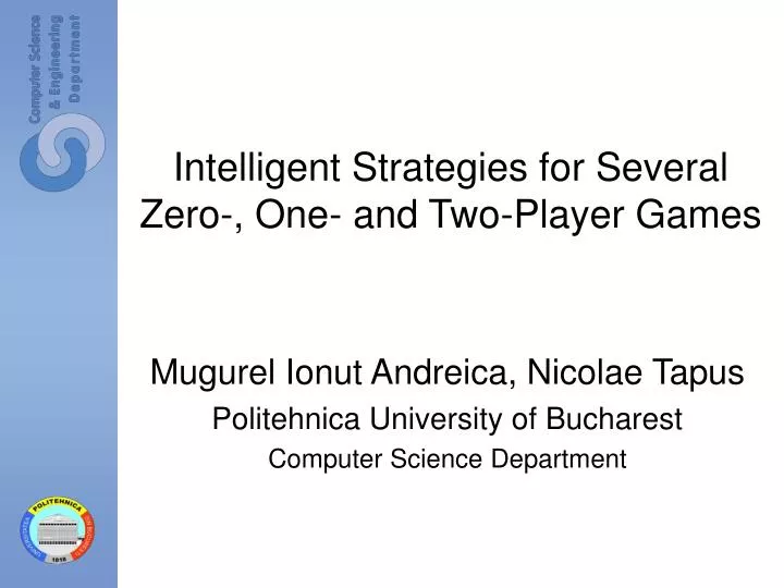 intelligent strategies for several zero one and two player games