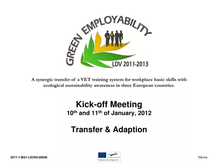 kick off meeting 10 th and 11 th of january 2012 transfer adaption