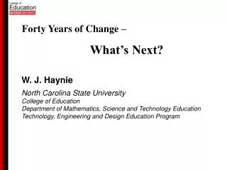 W. J. Haynie North Carolina State University College of Education