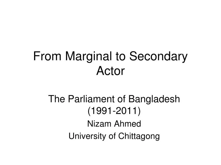 from marginal to secondary actor