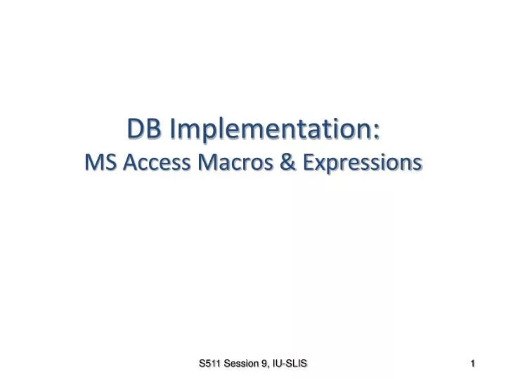 db implementation ms access macros expressions
