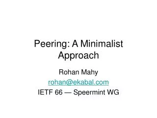 Peering: A Minimalist Approach