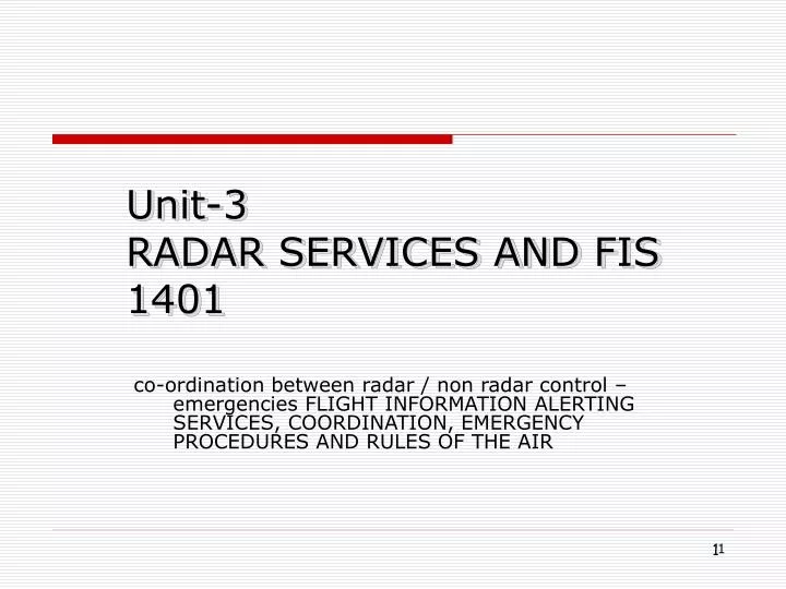 unit 3 radar services and fis 1401