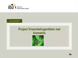 project vreemdelingentitels met biometrie
