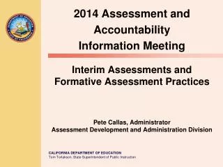 2014 Assessment and Accountability Information Meeting
