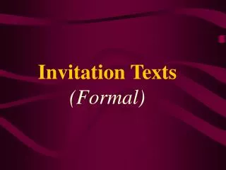 Invitation Texts (Formal)