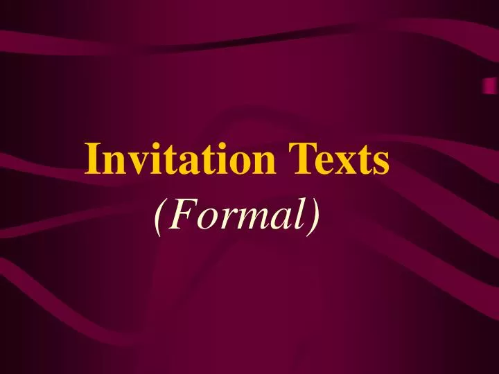 invitation texts formal