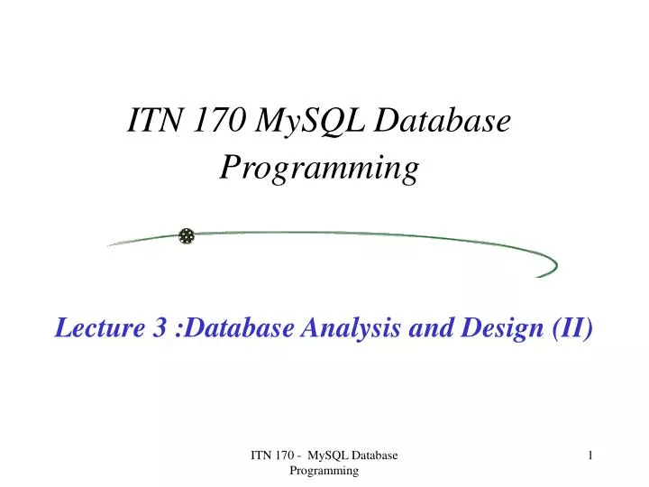 lecture 3 database analysis and design ii
